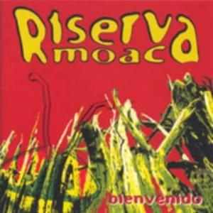 Riserva Moac – Bienvenido