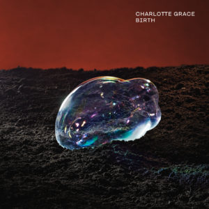 Charlotte Grace – Birth