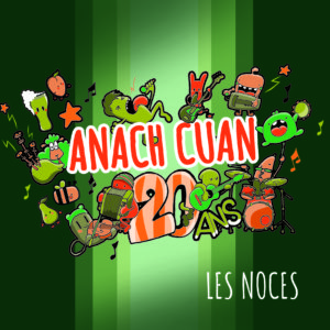 Anach Cuan – Les Noces (single)