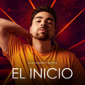 Alejandro Reyes – El Inicio