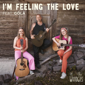 The Woodgies – I’m Feeling The Love (Feat. Gölä) (Single)