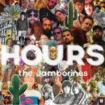 The Jamborines - Hours (single)