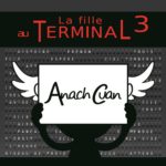 Anach Cuan - La Fille au Terminal 3