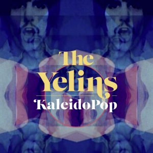 The Yelins – KaleidoPop