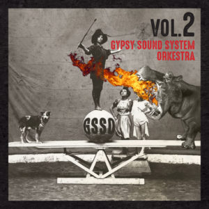 Gypsy Sound System Orkestra – VOL.2