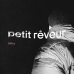 Sétay - Petit rêveur
